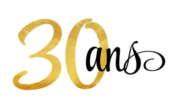 30 ans